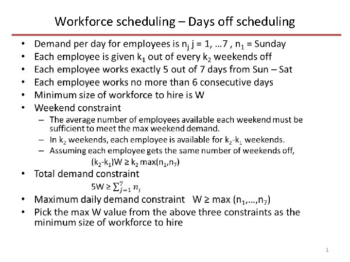 Workforce scheduling – Days off scheduling • 1 