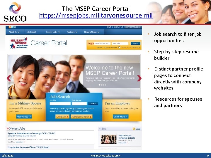 The MSEP Career Portal https: //msepjobs. militaryonesource. mil • Job search to filter job