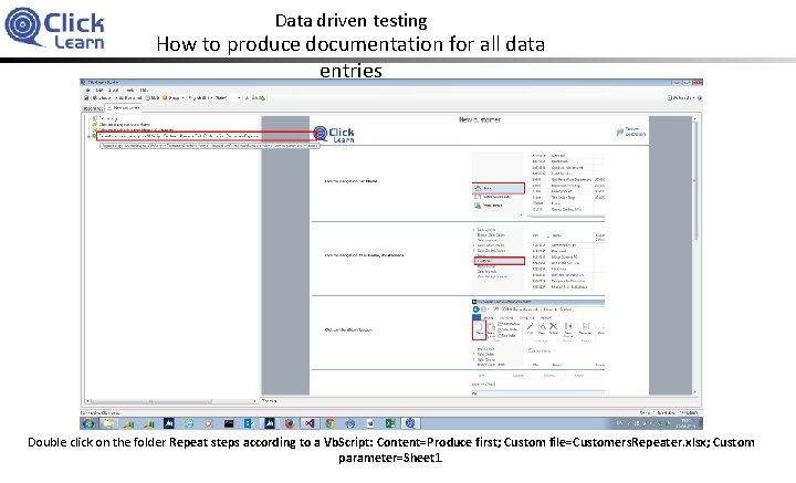 Data driven testing How to produce documentation for all data entries Double click on