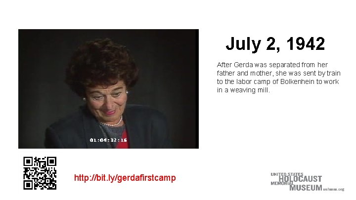 July 2, 1942 After Gerda was separated from her father and mother, she was July 2, 1942 After Gerda was separated from her father and mother, she was