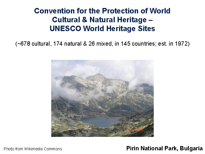 Convention for the Protection of World Cultural & Natural Heritage – UNESCO World Heritage