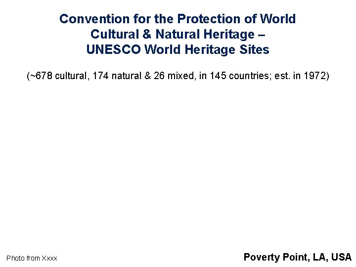 Convention for the Protection of World Cultural & Natural Heritage – UNESCO World Heritage