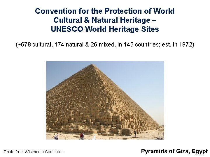 Convention for the Protection of World Cultural & Natural Heritage – UNESCO World Heritage