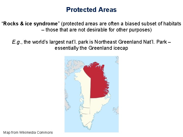 Protected Areas “Rocks & ice syndrome” (protected areas are often a biased subset of