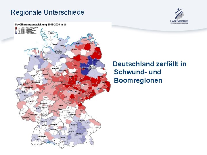 Regionale Unterschiede Deutschland zerfällt in Schwund- und Boomregionen 