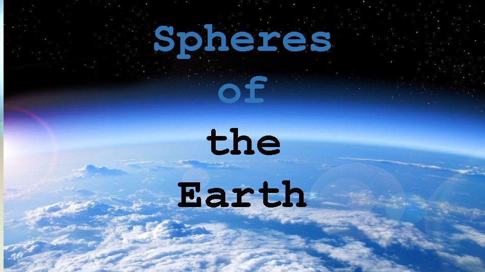 Spheres of the Earth 