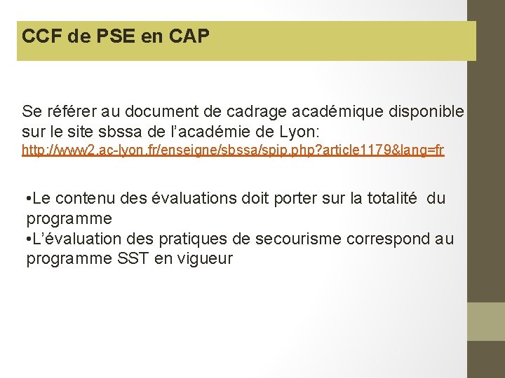 CCF de PSE en CAP Se référer au document de cadrage académique disponible sur