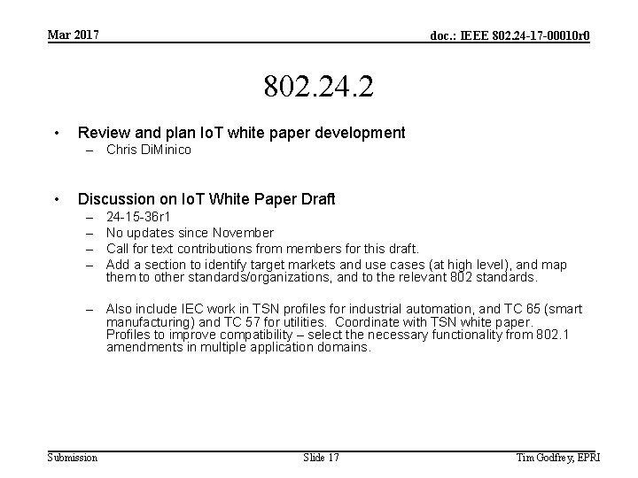 Mar 2017 doc. : IEEE 802. 24 -17 -00010 r 0 802. 24. 2