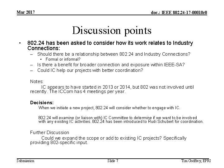 Mar 2017 doc. : IEEE 802. 24 -17 -00010 r 0 Discussion points •