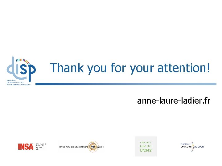 Thank you for your attention! anne-laure-ladier. fr 