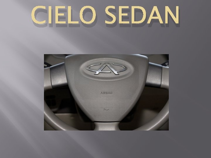 CIELO SEDAN 