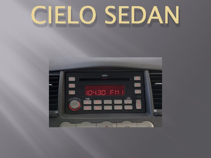 CIELO SEDAN 