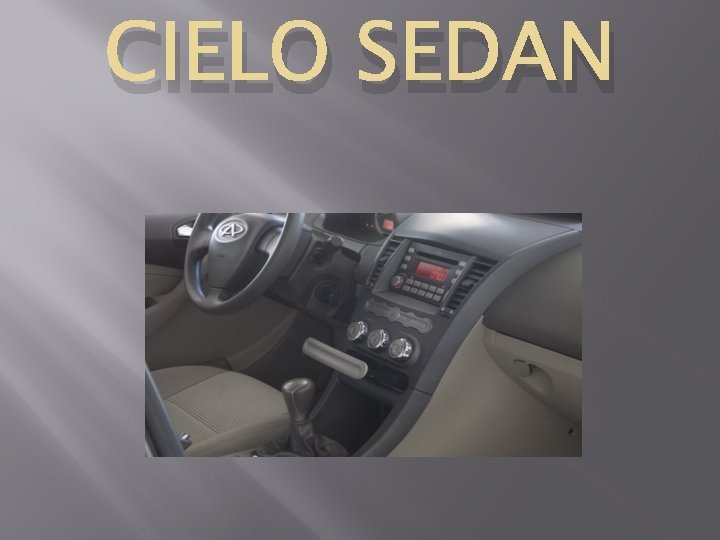 CIELO SEDAN 