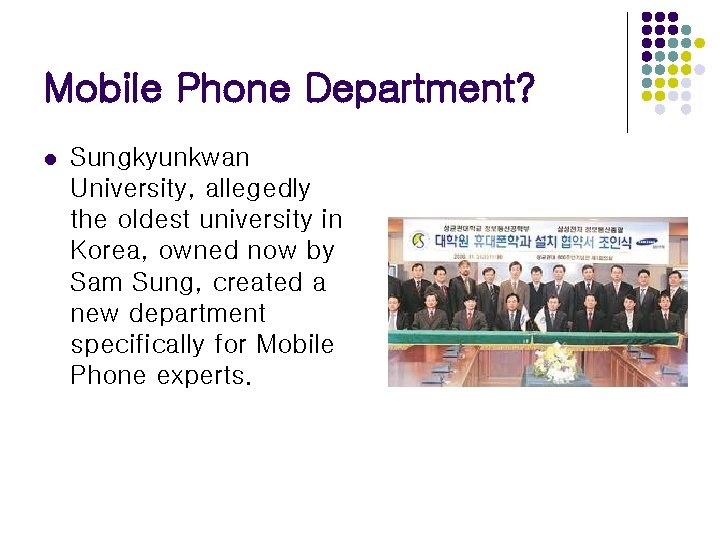 Mobile Phone Department? l Sungkyunkwan University, allegedly the oldest university in Korea, owned now