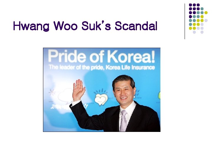 Hwang Woo Suk’s Scandal 