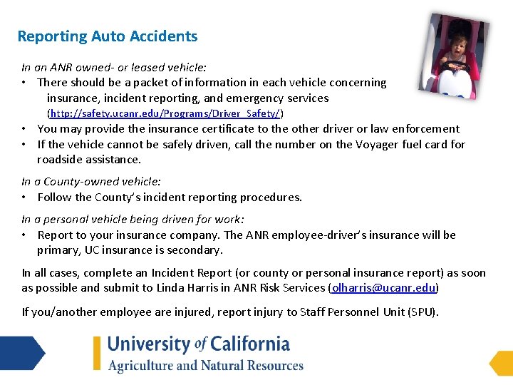 Reporting Auto Accidents In an ANR owned- or leased vehicle: • There should be