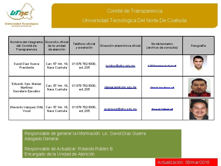 Comité de Transparencia Universidad Tecnológica Del Norte De Coahuila Nombre del integrante Domicilio oficial
