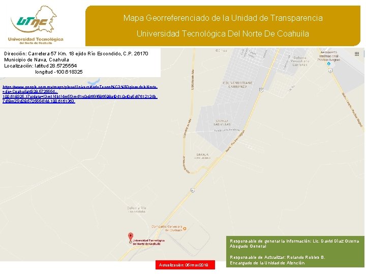 Mapa Georreferenciado de la Unidad de Transparencia Universidad Tecnológica Del Norte De Coahuila Dirección: