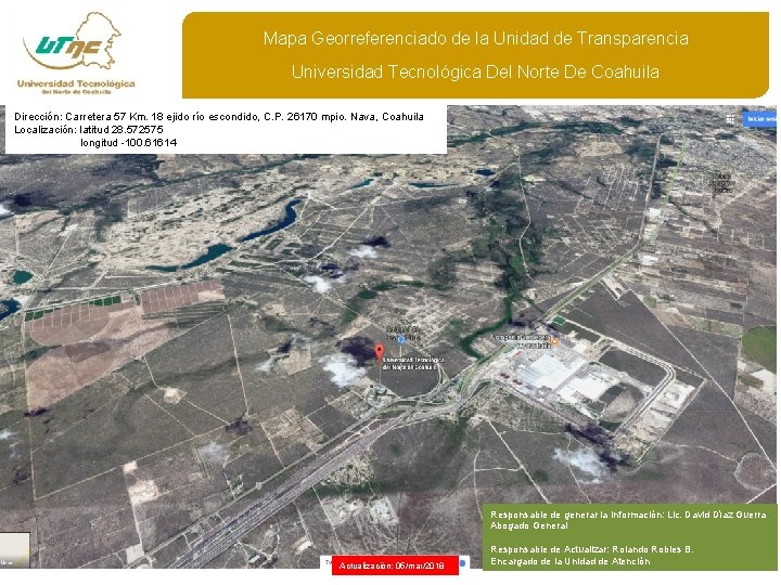 Mapa Georreferenciado de la Unidad de Transparencia Universidad Tecnológica Del Norte De Coahuila Dirección:
