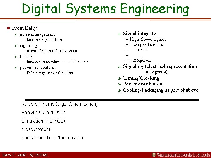 Digital Systems Engineering n From Dally » noise management – keeping signals clean »