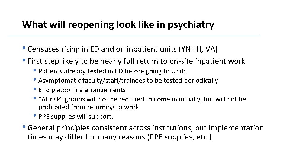 What will reopening look like in psychiatry • Censuses rising in ED and on