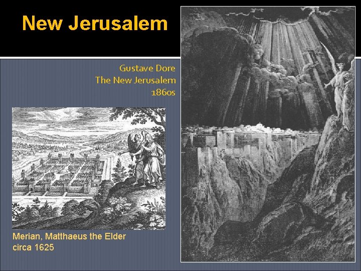 New Jerusalem Gustave Dore The New Jerusalem 1860 s Merian, Matthaeus the Elder circa