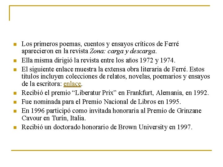 n n n n Los primeros poemas, cuentos y ensayos críticos de Ferré aparecieron