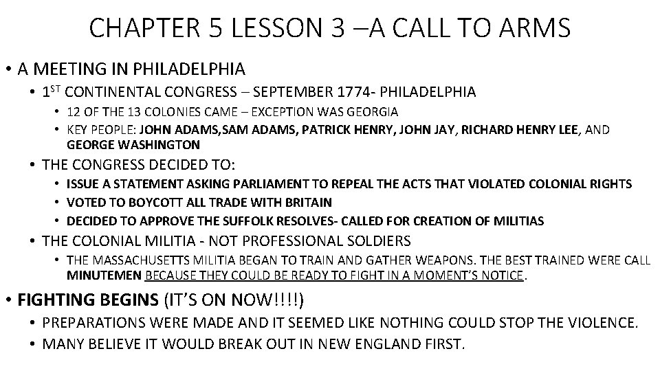 CHAPTER 5 LESSON 3 –A CALL TO ARMS • A MEETING IN PHILADELPHIA •