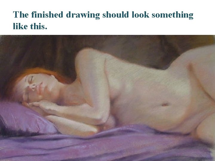 The finished drawing should look something like this. 