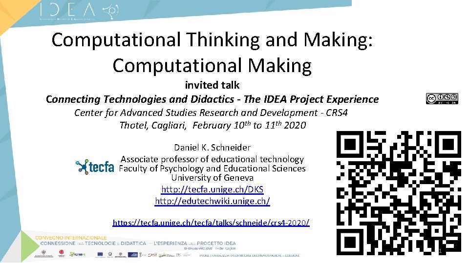 Computational Thinking and Making: Computational Making invited talk Connecting Technologies and Didactics - The