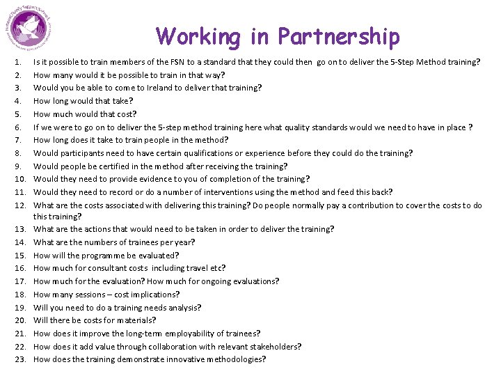 Working in Partnership 1. 2. 3. 4. 5. 6. 7. 8. 9. 10. 11.
