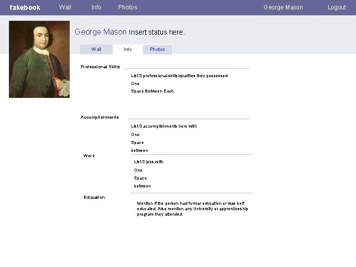 George Fakebook Password Task 1 The following slides have been precreated