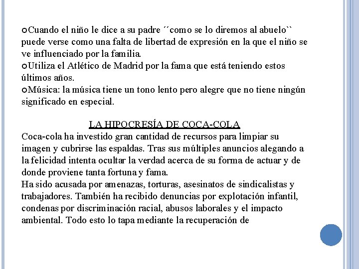  Cuando el niño le dice a su padre ´´como se lo diremos al