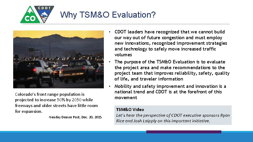 Why TSM&O Evaluation? Colorado’s front range population is projected to increase 50% by 2050