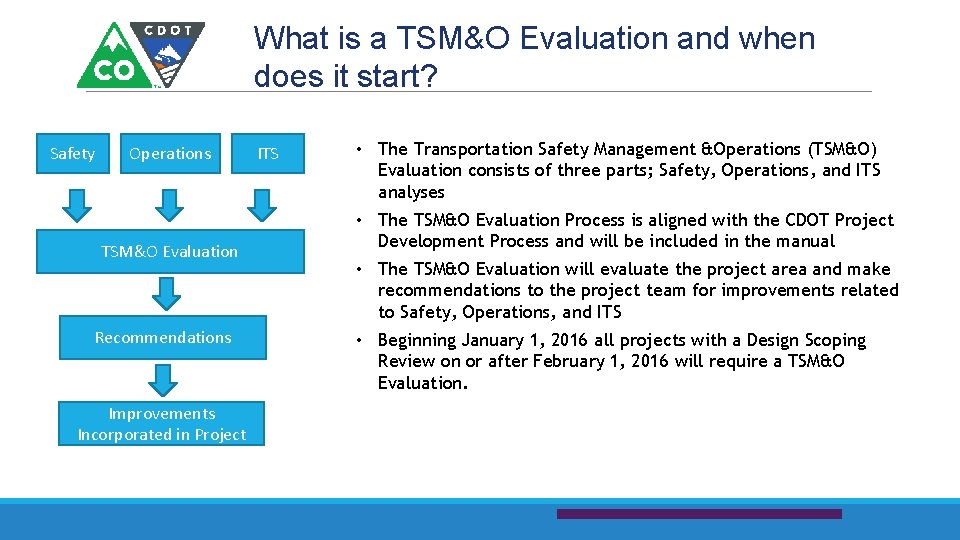 What is a TSM&O Evaluation and when does it start? Safety Operations TSM&O Evaluation
