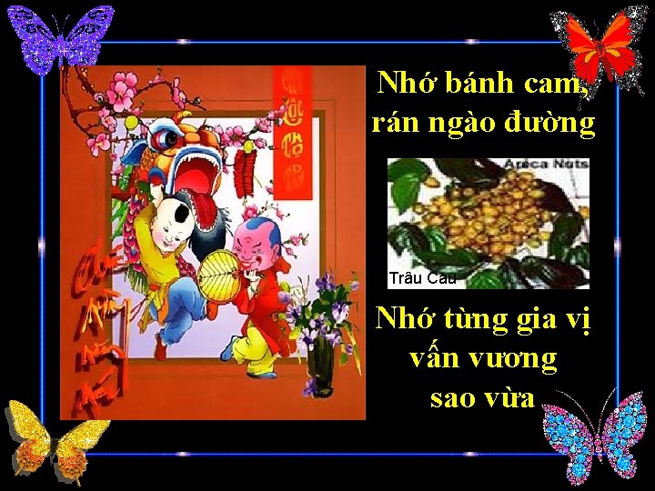 Nhớ bánh cam, rán ngào đường Trâu Cau Nhớ từng gia vị vấn vương