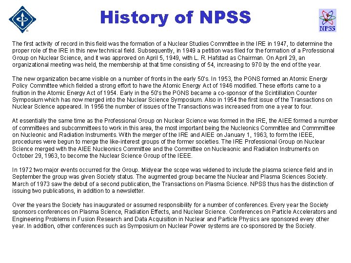 History of NPSS The first activity of record in this field was the formation History of NPSS The first activity of record in this field was the formation
