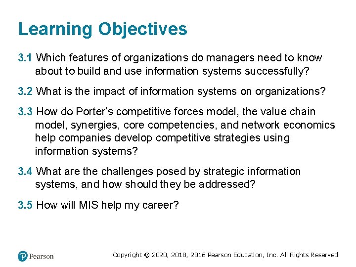 Learning Objectives 3. 1 Which features of organizations do managers need to know about
