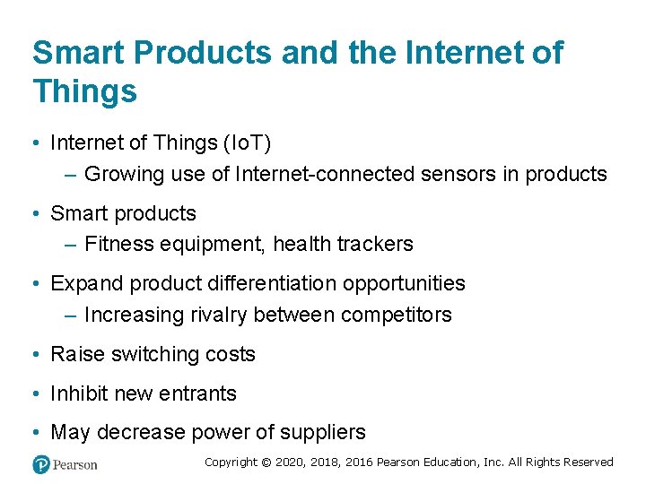 Smart Products and the Internet of Things • Internet of Things (Io. T) –