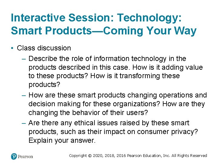 Interactive Session: Technology: Smart Products—Coming Your Way • Class discussion – Describe the role