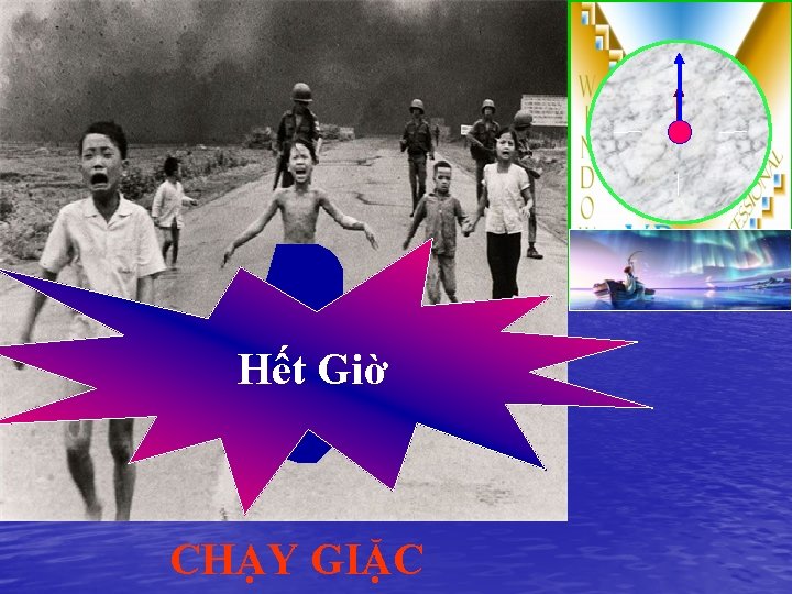 Hết Giờ CHẠY GIẶC 