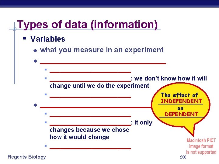 Types of data (information) § Variables u u what you measure in an experiment