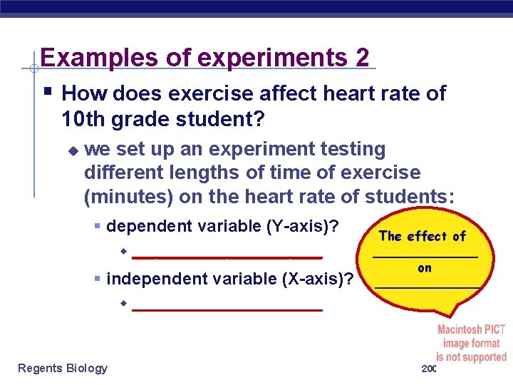 Examples of experiments 2 § How does exercise affect heart rate of 10 th