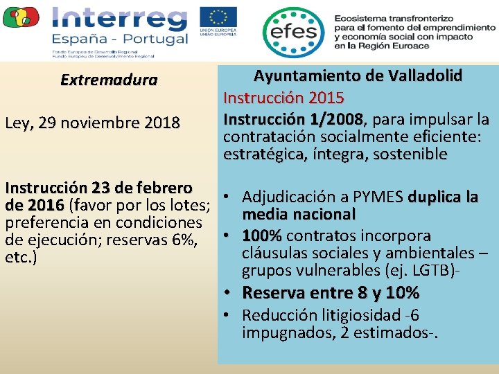 Extremadura Ley, 29 noviembre 2018 Ayuntamiento de Valladolid Instrucción 2015 Instrucción 1/2008, 1/2008 para