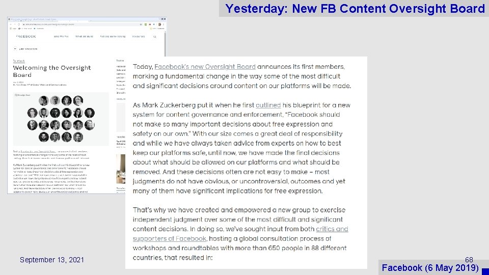 Yesterday: New FB Content Oversight Board September 13, 2021 68 Facebook (6 May 2019)