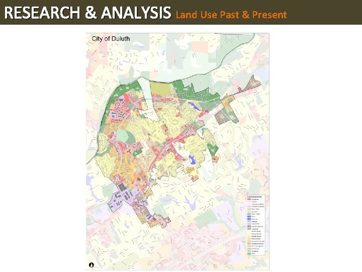 RESEARCH & ANALYSIS Land Use Past & Present 