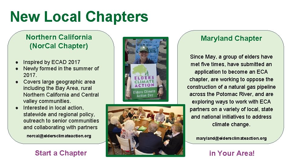 New Local Chapters Northern California (Nor. Cal Chapter) ● Inspired by ECAD 2017 ●