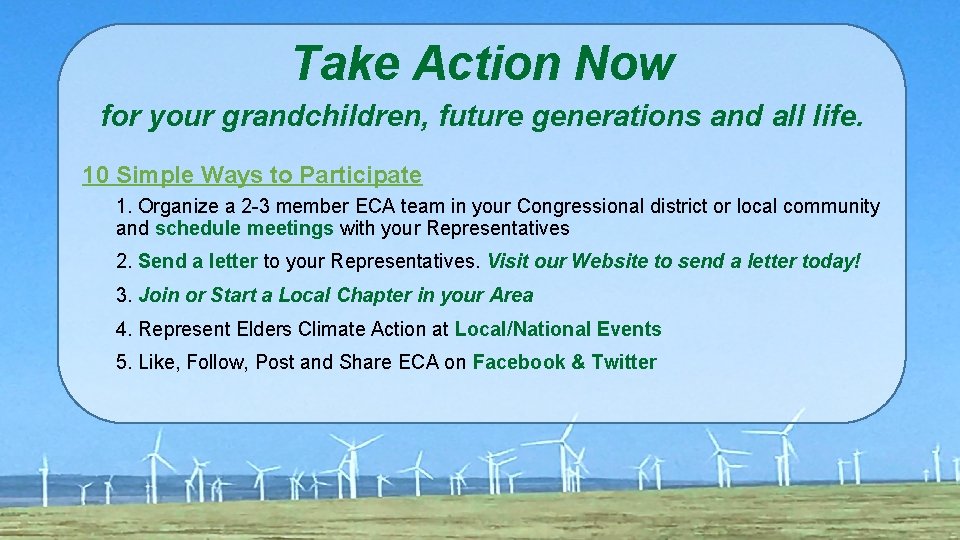 Take Action Now for your grandchildren, future generations and all life. 10 Simple Ways