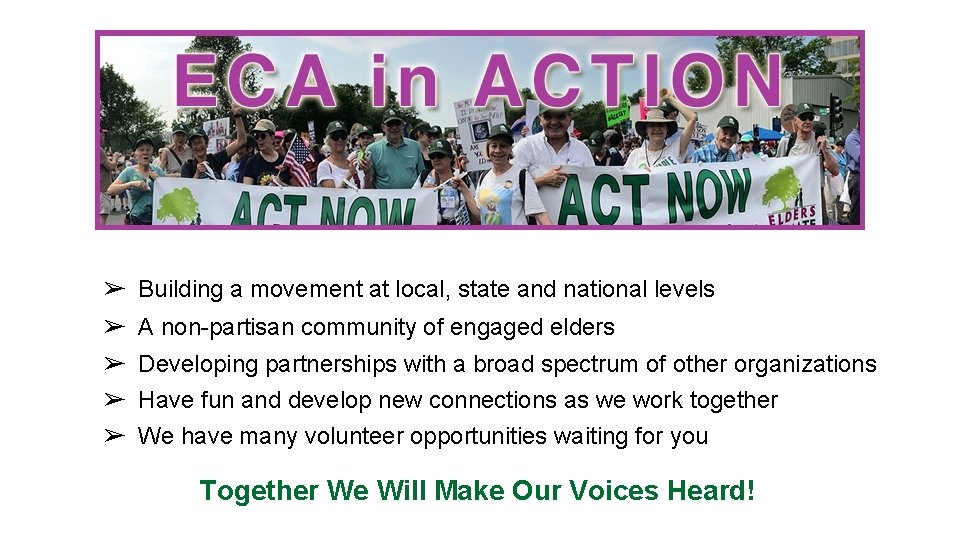 ➢ Building a movement at local, state and national levels ➢ A non-partisan community