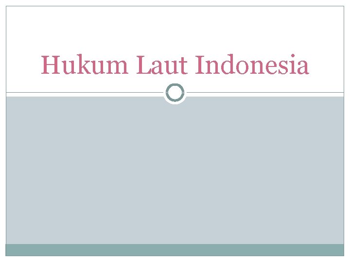 Hukum Laut Indonesia 